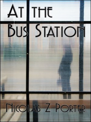 cover image of At the Bus Station